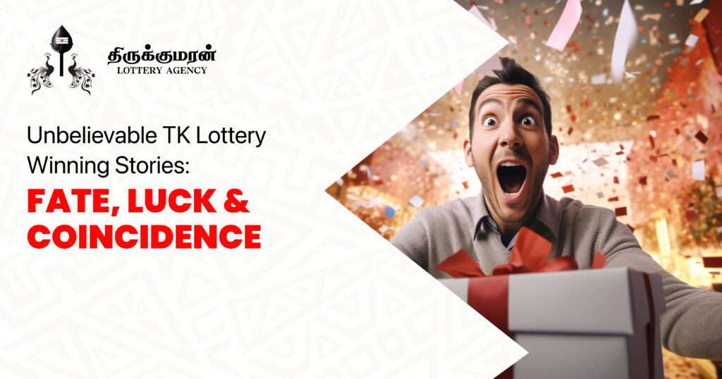 Unbelievable Lottery Wins – Thiru Kumaran Lottery Agency