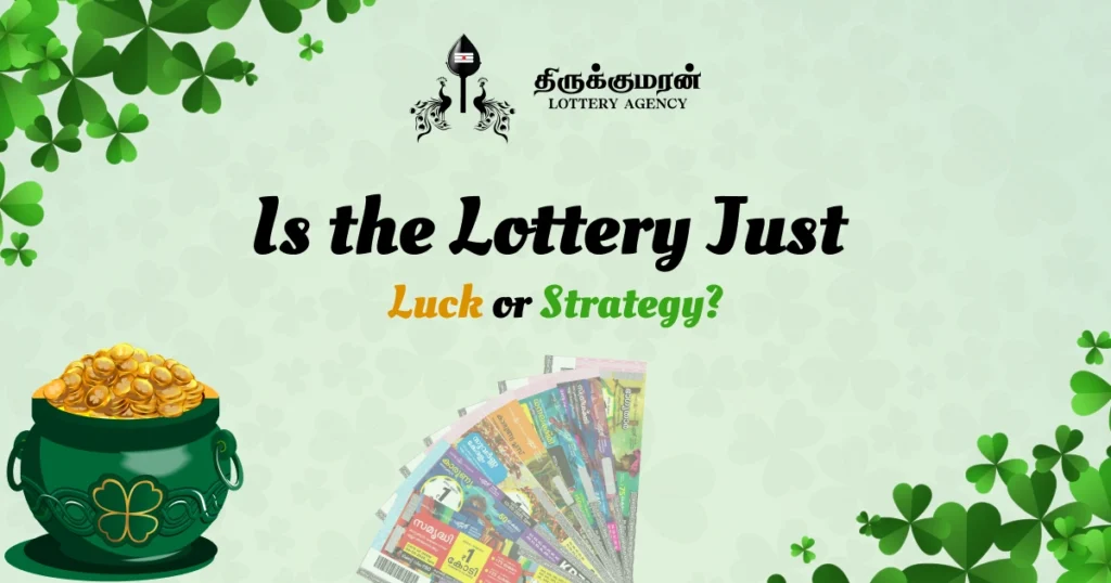 Is Winning the Lottery Pure Luck or Smart Strategy?