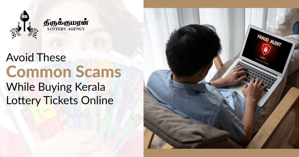 Avoid These Common Scams While Buying Kerala Lottery Tickets Online