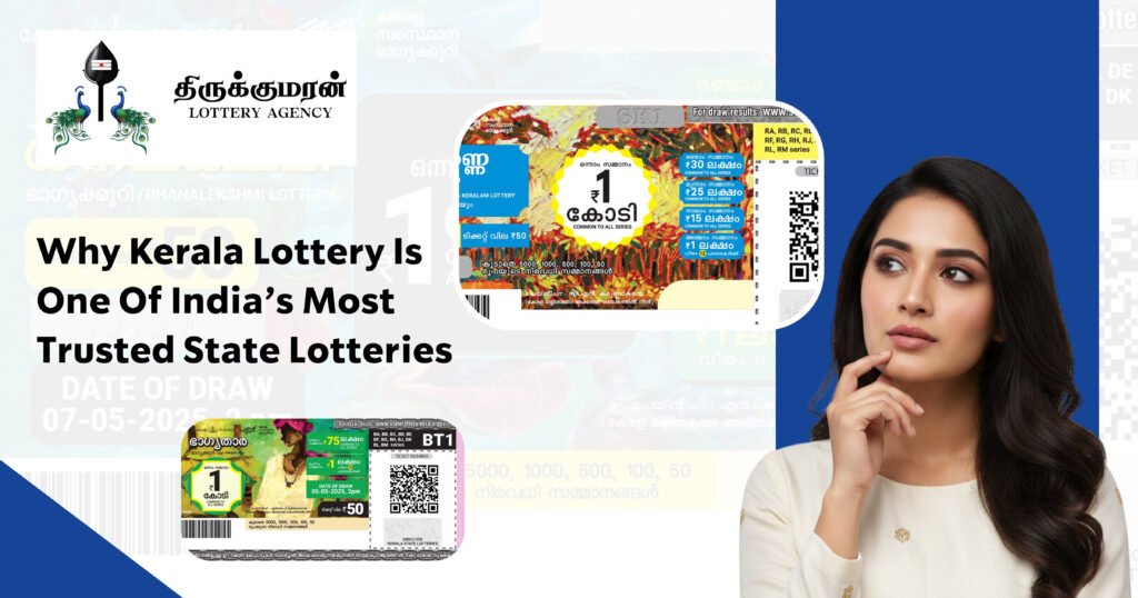 Why Kerala Lottery Is One of India’s Most Trusted State Lotteries